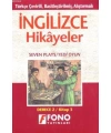 Türkçe Çevirili, Basitleştirilmiş, Alıştırmalar, İngilizce Hikayeler| Yedi Oyun; Derece 2 / Kitap 3